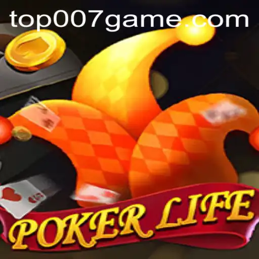 Descubra o Universo Empolgante de PokerLife: O 007game do Mundo dos Cartas